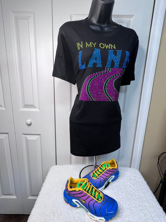 In My Own Lane t-shirt