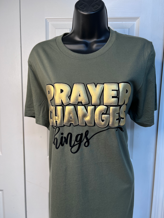 Prayer Changes Things t-shirt